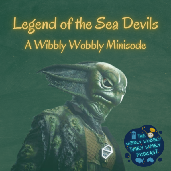 Legend of the Sea Devils A Wibbly Wobbly Minisode